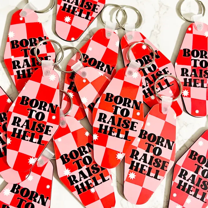 Born to Raise Hell Keychain